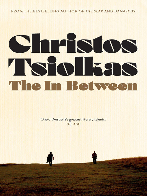 Title details for The In-Between by Christos Tsiolkas - Wait list